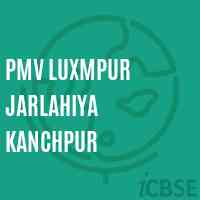Pmv Luxmpur Jarlahiya Kanchpur Middle School Logo
