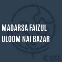 Madarsa Faizul Uloom Nai Bazar Secondary School Logo
