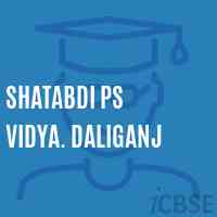 Shatabdi Ps Vidya. Daliganj Primary School Logo