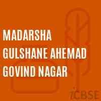 Madarsha Gulshane Ahemad Govind Nagar Middle School Logo