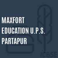 Maxfort Education U.P.S. Partapur Middle School Logo