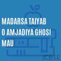 Madarsa Taiyab O Amjadiya Ghosi Mau Middle School Logo
