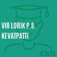 Vir Lorik P.S. Kevatpatti Primary School Logo