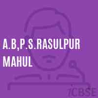 A.B,P.S.Rasulpur Mahul Primary School Logo