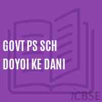 Govt Ps Sch Doyoi Ke Dani Primary School Logo