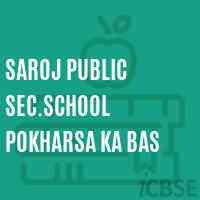 Saroj Public Sec.School Pokharsa Ka Bas Logo