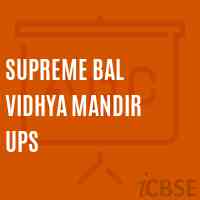 Supreme Bal Vidhya Mandir Ups Middle School Logo