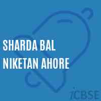 Sharda Bal Niketan Ahore Senior Secondary School Logo