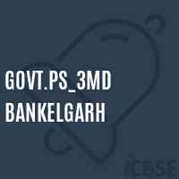 Govt.Ps_3Md Bankelgarh Primary School Logo