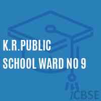 K.R.Public School Ward No 9 Logo