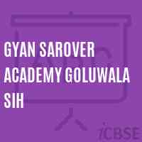 Gyan Sarover Academy Goluwala Sih Middle School Logo