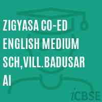 Zigyasa Co-Ed English Medium Sch,Vill.Badusarai Middle School Logo