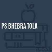 Ps Bhebra Tola Primary School Logo