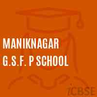 Maniknagar G.S.F. P School Logo