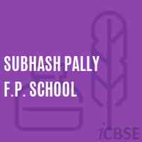 Subhash Pally F.P. School Logo