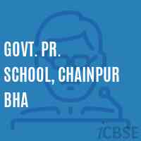 Govt. Pr. School, Chainpur Bha Logo