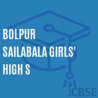 Bolpur Sailabala Girls' High S High School Logo