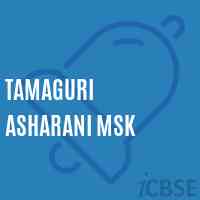 Tamaguri Asharani Msk School Logo