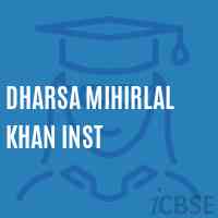Dharsa Mihirlal Khan Inst High School Logo