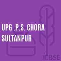 Upg .P.S. Chora Sultanpur Primary School Logo
