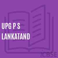 Upg P S Lankatand Primary School Logo