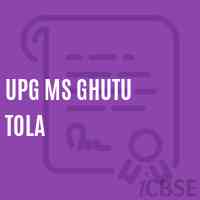 Upg Ms Ghutu Tola Middle School Logo