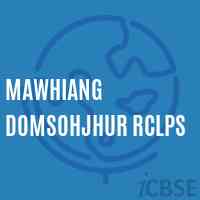 Mawhiang Domsohjhur Rclps Primary School Logo