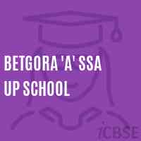 Betgora 'A' Ssa Up School Logo