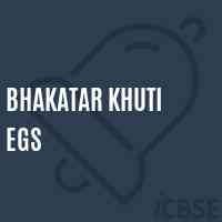 Bhakatar Khuti Egs Primary School Logo