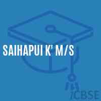 Saihapui K' M/s School Logo