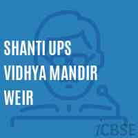 Shanti Ups Vidhya Mandir Weir Middle School Logo