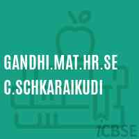 Gandhi.Mat.Hr.Sec.Schkaraikudi Senior Secondary School Logo