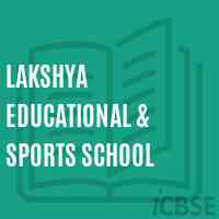 Lakshya Educational & Sports School Logo