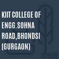 KIIT College of Engg.Sohna Road,Bhondsi (Gurgaon) Logo