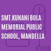 Smt.Kunani Bola Memorial Public School, Mandella Logo