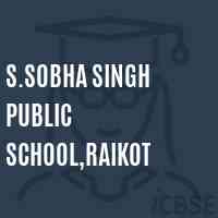 S.Sobha Singh Public School,Raikot Logo