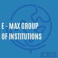 E - Max Group of Institutions College Logo
