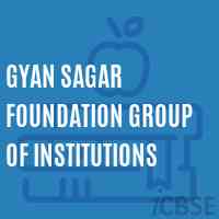 Gyan Sagar Foundation Group of Institutions College Logo