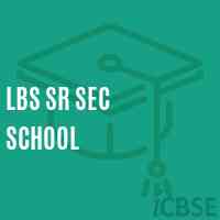 LBS sr sec school Logo