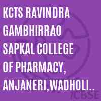 Kcts Ravindra Gambhirrao Sapkal College of Pharmacy, Anjaneri,Wadholi Tal-Trimbak, Nashik Logo