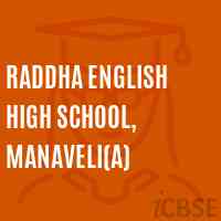 Raddha English High School, Manaveli(A) Logo