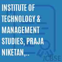 Institute of Technology & Management Studies, Praja Niketan, Nimapara, Puri Logo