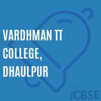 Vardhman TT College, Dhaulpur Logo