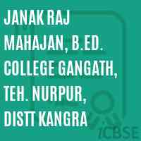 Janak Raj Mahajan, B.Ed. College Gangath, Teh. Nurpur, Distt Kangra Logo
