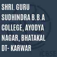 Shri. Guru Sudhindra B.B.A College, Ayodya Nagar, Bhatakal Dt- Karwar Logo