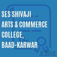 SES Shivaji Arts & Commerce College, Baad-Karwar Logo