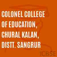Colonel College of Education, Chural Kalan, Distt. Sangrur Logo