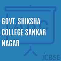 Govt. Shiksha College Sankar Nagar Logo