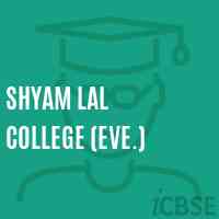 Shyam Lal College (Eve.) Logo