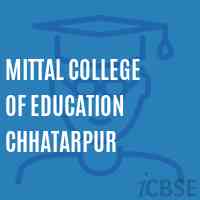 Mittal College of Education Chhatarpur Logo